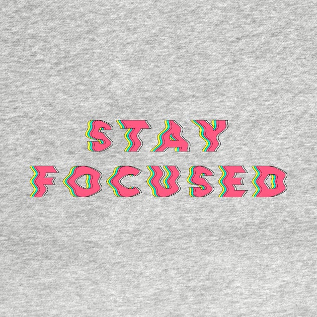 Stay Focused by diprod